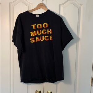 Stickys too much sauce tee